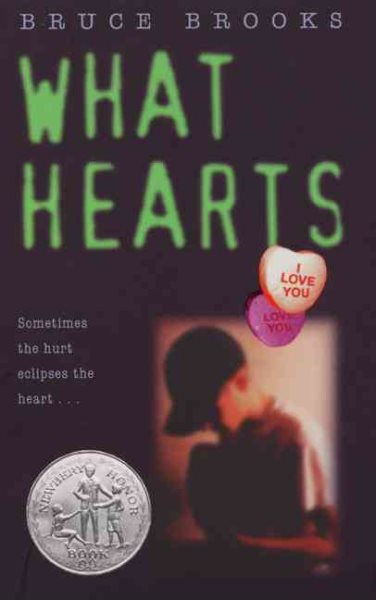 What Hearts (Laura Geringer Books (Paperback)) cover