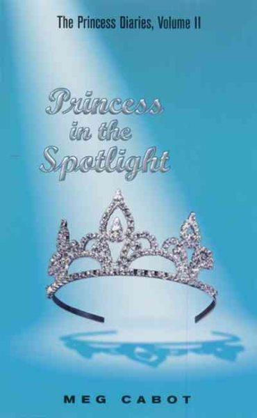 Princess in the Spotlight (The Princess Diaries, Vol. 2) cover