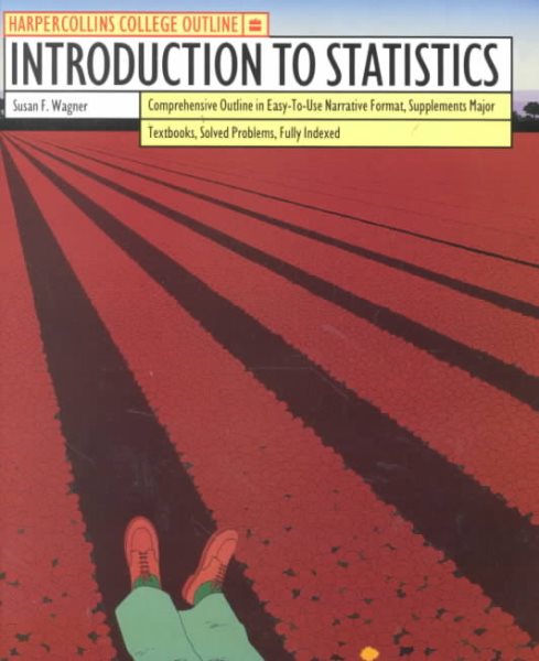 HarperCollins College Outline Introduction to Statistics (HARPERCOLLINS COLLEGE OUTLINE SERIES) cover