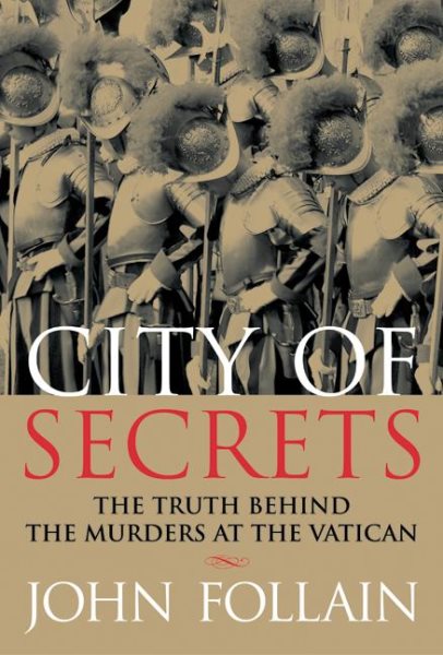 City of Secrets: The Truth Behind the Murders at the Vatican cover