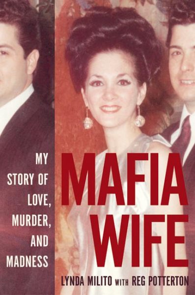 Mafia Wife: My Story of Love, Murder, and Madness cover
