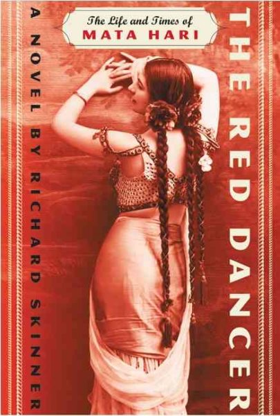 The Red Dancer: The Life and Times of Mata Hari cover