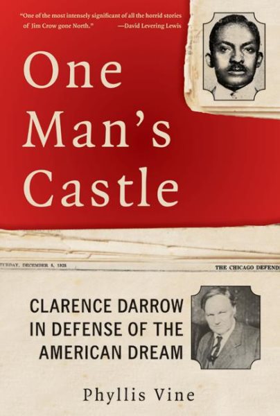One Man's Castle: Clarence Darrow in Defense of the American Dream cover