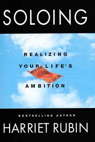 Soloing: Realizing Your Life's Ambition cover