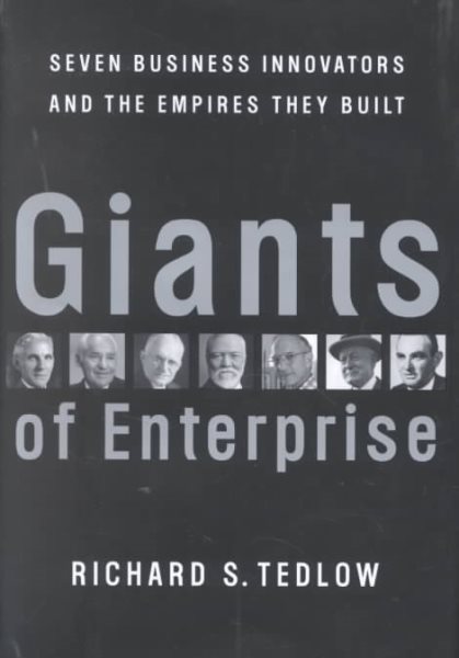 Giants of Enterprise: Seven Business Innovators and the Empires They Built cover