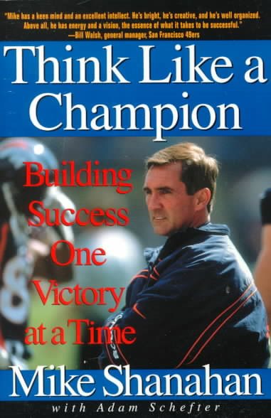 Think Like A Champion: Building Success One Victory at a Time
