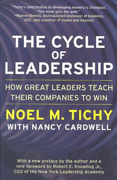 The Cycle of Leadership: How Great Leaders Teach Their Companies to Win cover