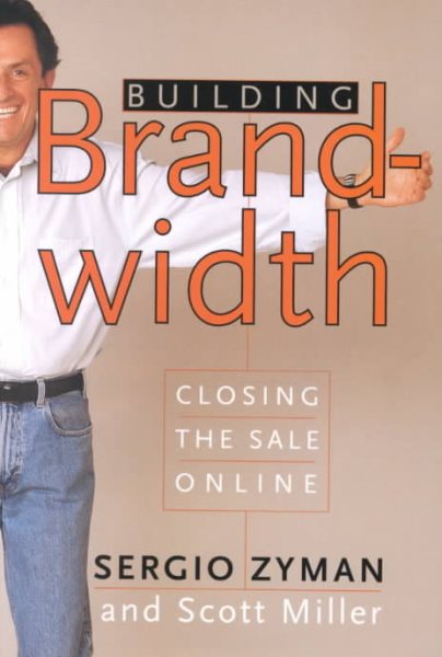 Building Brandwidth: Closing the Sale Online cover