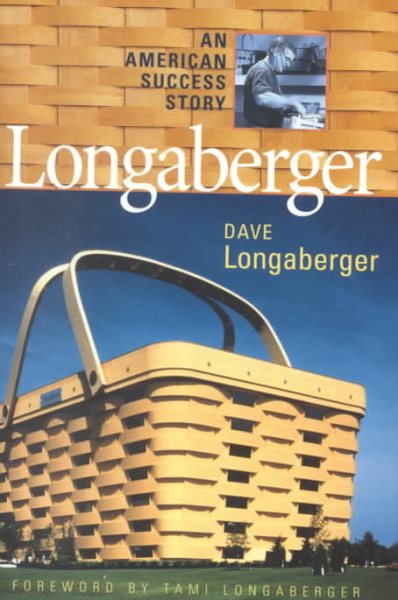Longaberger: An American Success Story cover