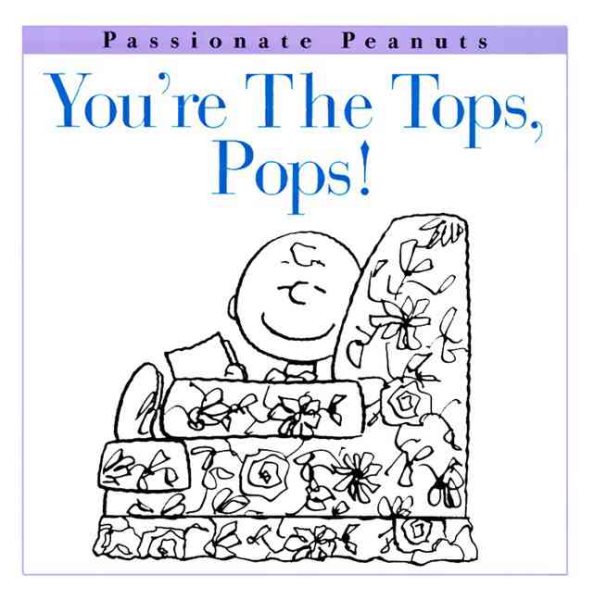 You're the Tops, Pop (Peanuts) cover