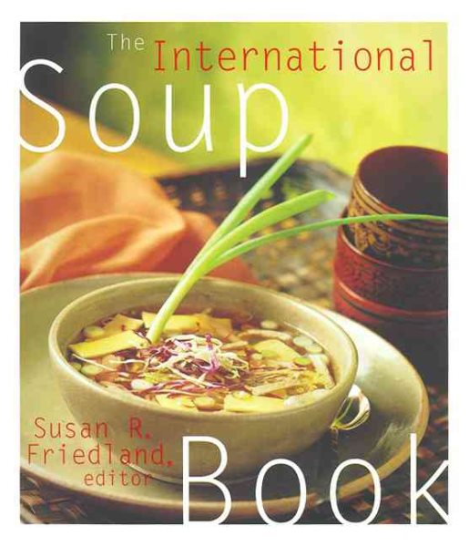 The International Soup Book