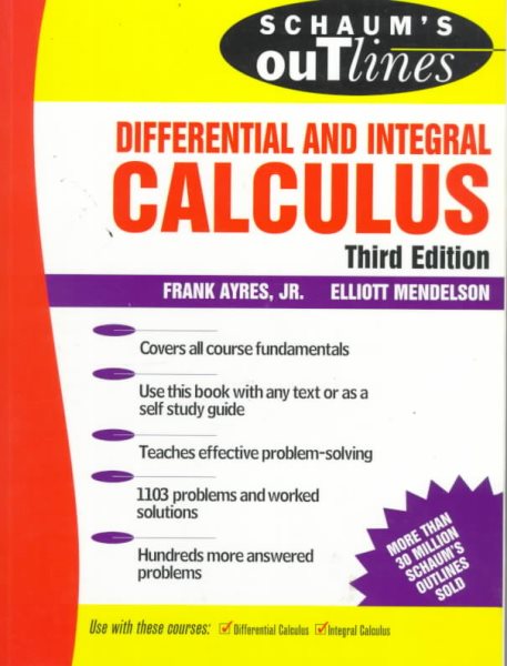 Schaum's Outline of Theory and Problems of Differential and Integral Calculus (Schaums Outline Series) cover