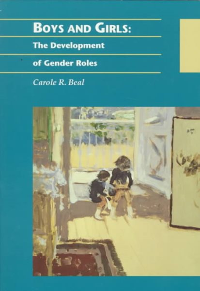 Boys and Girls: The Development of Gender Roles cover