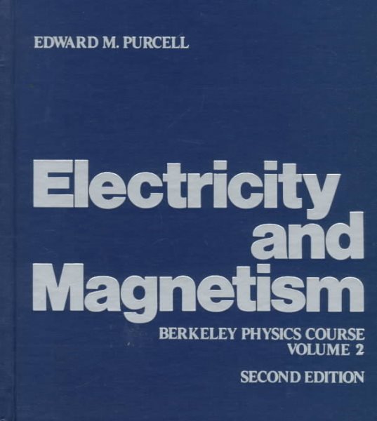 Electricity and Magnetism (Berkeley Physics Course, Vol. 2) cover