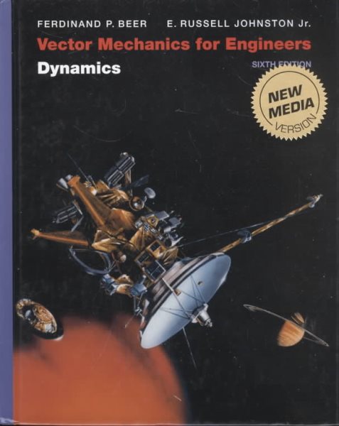 Vector Mechanics for Engineers: Dynamics, 6th edition, New Media Version with sealed software cover
