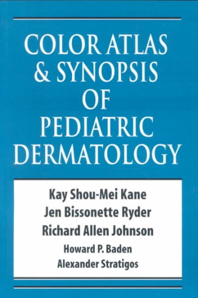 Color Atlas & Synopsis of Pediatric Dermatology cover