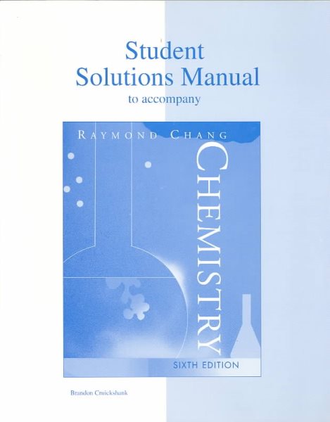 Student Solutions Manual to Accompany Chang's Chemistry cover
