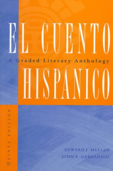 El cuento hispanico: A Graded Literary Anthology cover