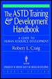 The ASTD Training and Development Handbook: A Guide to Human Resource Development cover
