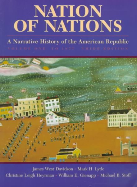 Nation of Nations: A Narrative History of the American Republic, Volume I cover