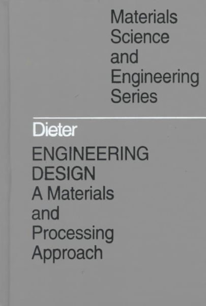 Engineering Design: A Materials and Approach cover