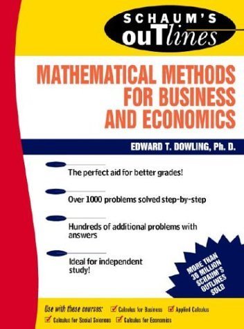 Schaum's Outline of Mathematical Methods for Business and Economics cover