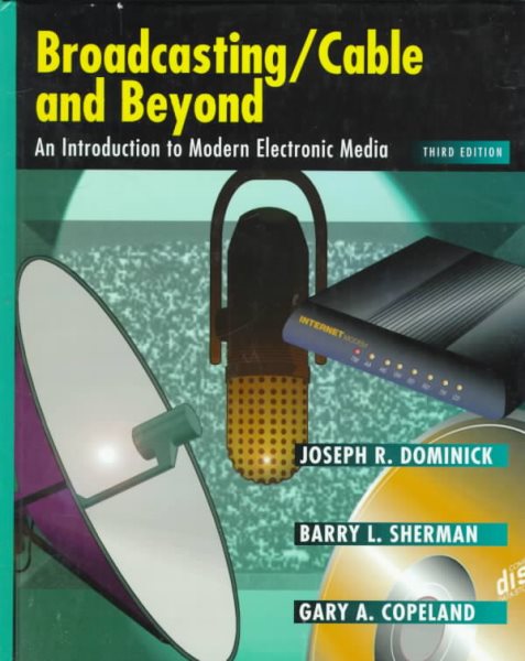 Broadcasting/Cable and Beyond: An Introduction to Modern Electronic Media (McGraw-Hill Series in Mass Communication) cover