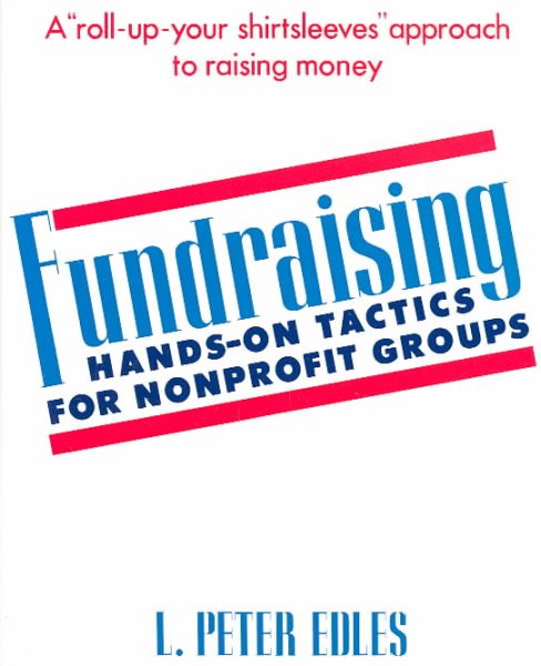 Fundraising: Hands-On Tactics for Nonprofit Groups cover