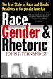 Race, Gender and Rhetoric: The True State of Race and Gender Relations in Corporate America cover