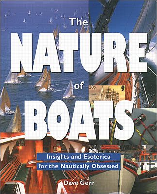 The Nature of Boats: Insights and Esoterica for the Nautically Obsessed cover