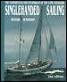 Singlehanded Sailing: The Experiences and Techniques of the Lone Voyagers cover