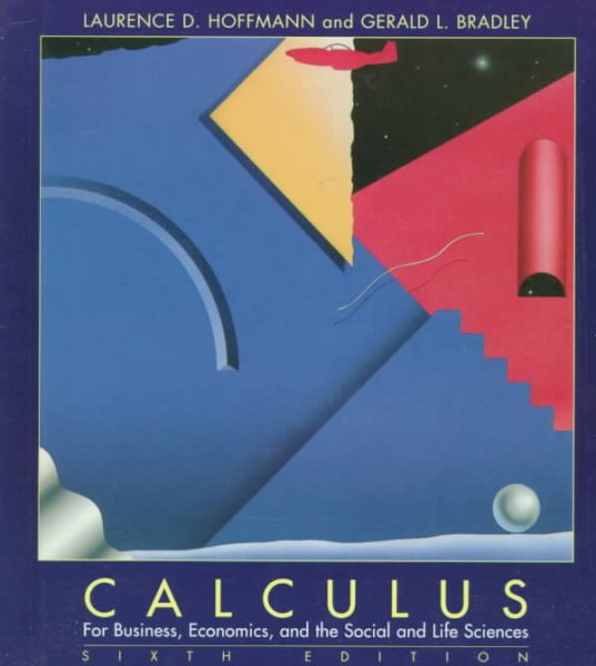 Calculus for Business, Economics, And The Social and Life Sciences cover