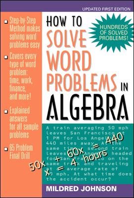 How to Solve Word Problems in Algebra: A Solved Problems Approach cover