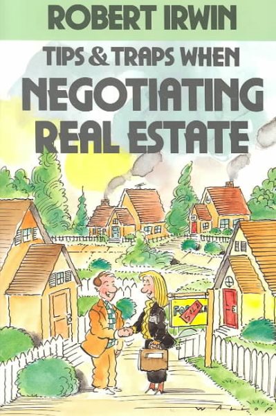 Tips and Traps When Negotiating Real Estate (Tips and Traps) cover