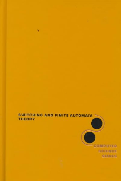 Switching and Finite Automata Theory (McGraw-Hill Computer Science Series) cover