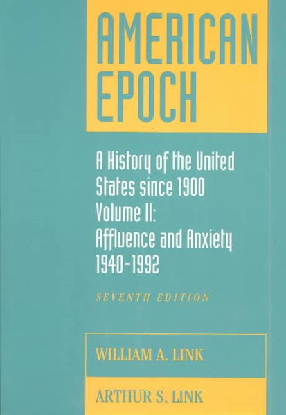American Epoch: A History of The United States Since 1900, Vol. II: Since 1945 cover