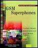 GSM Superphones: Technologies and Services cover