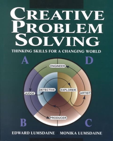 Creative Problem Solving: Thinking Skills for a Changing World cover