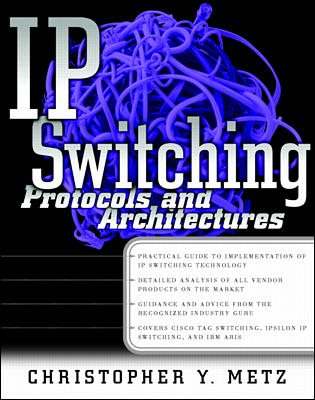 IP Switching: Protocols and Architectures