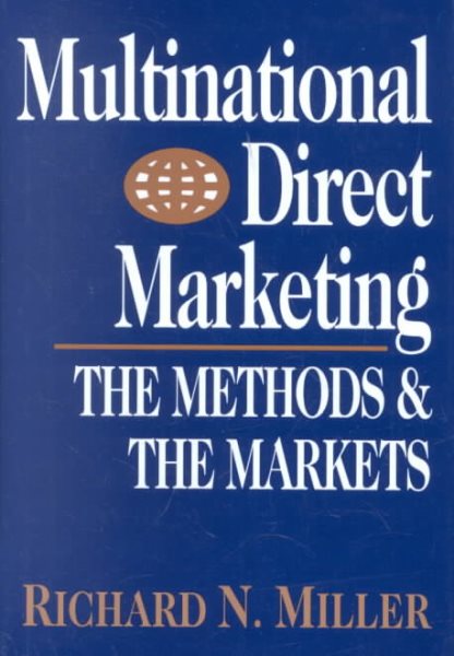 Multinational Direct Marketing: The Methods and the Markets