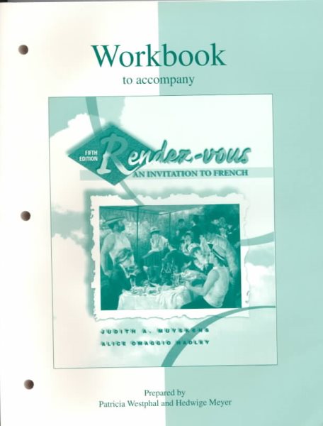 Workbook to Accompany Rendez-vous: An Invitation to French (Fifth Edition)