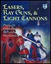 Lasers, Ray Guns and Light Cannons cover