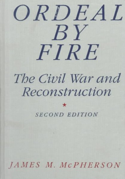 Ordeal by Fire: The Civil War and Reconstruction cover