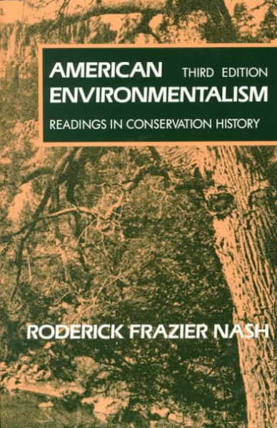 American Environmentalism: Readings In Conservation History cover