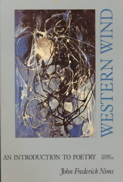 Western Wind: An Introduction To Poetry - Third Edition