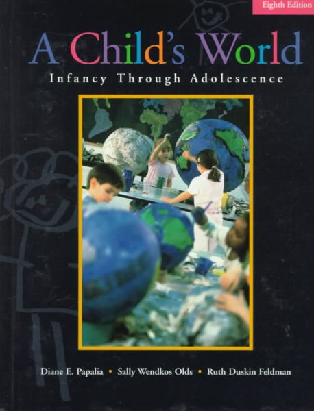 A Child's World Infancy Through Adolesence cover