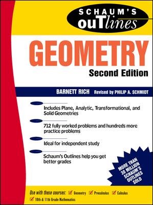 Schaum's Outline of Theory and Problems of Geometry: Includes Plane, Analytic, Transformational, and Solid Geometries (Schaum's Outlines) cover