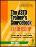 Leadership: The ASTD Trainer's Sourcebook cover