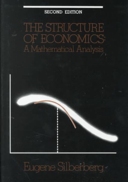 The Structure of Economics: A Mathematical Analysis cover