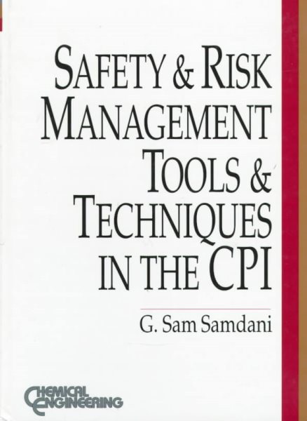 Safety and Risk Management Tools and Techniques in the CPI cover
